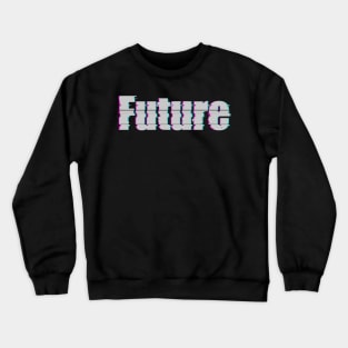 future Crewneck Sweatshirt